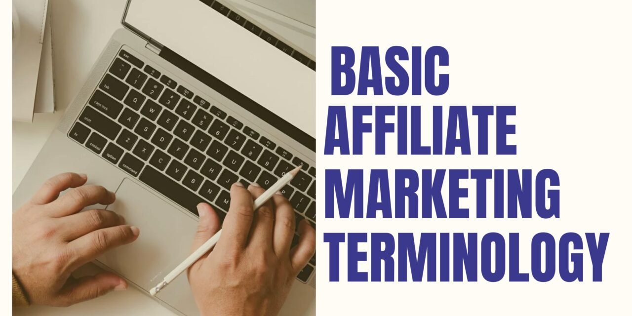 Affiliate Marketing Terminology Explained