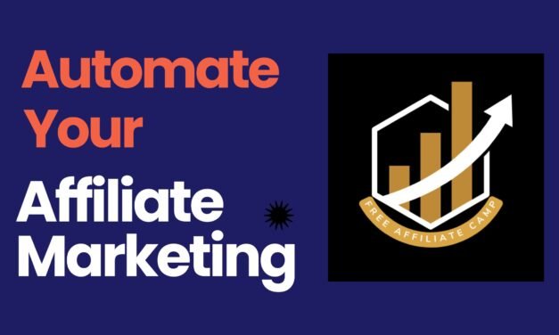 How to Automate Your Affiliate Marketing Business